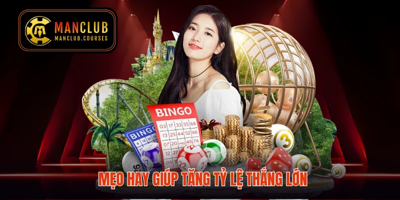 Mẹo hay giúp tăng tỷ lệ thắng lớn