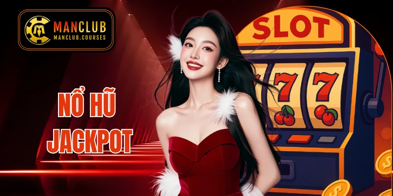 Nổ hũ Jackpot